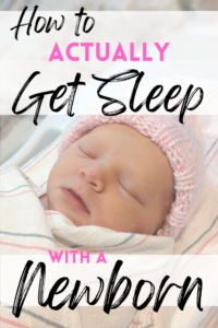 How To Get Sleep With A Newborn
